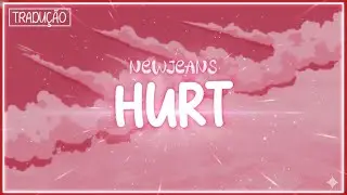 (Tradução) Hurt By NewJeans