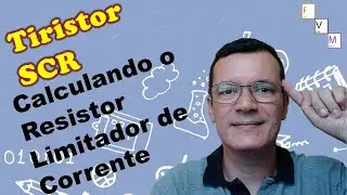 [28/05/22] Calculando o resistor limitador de corrente para acionamento de um SCR | Exercício #37