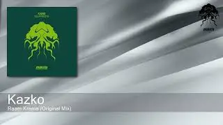 Kazko - Raam Krama (Original Mix) [Bonzai Progressive]