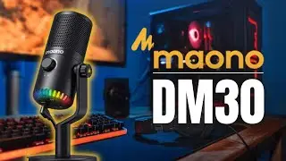 The microphone of every Gamer’s dream - Maono DM30 review