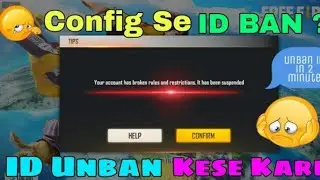Config File Se 🆔 Ban 😭 | Free Fire 🆔 Ban Because Of Config File | How To Unban Free Fire ID