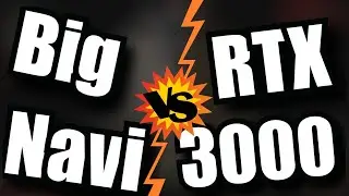 AMD's Big Navi & Nvidia's RTX 3000 Series.... Worth it?