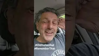 Old Italian Dad wants you to remember that. #VeryOldItalianDad #Avoidme