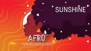 Naycha Kid | Sunshine (AFRO Produced by Smilus 2023)