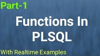 Functions || part-1 || most important concept in plsql || 2023