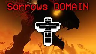 How to Beat SORROWS DOMAIN | GRACE
