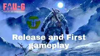 Fau-G Release today | First gameplay | user interface | Tech tarun