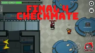 Failing to Checkmate - Skeld Final 4 Gameplay