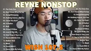 Best Cover Songs By Reyne - (Mix Lyrics)💖BEST SONGS OF REYNE 2023💖Opm Love Songs 2023-The Only One#2