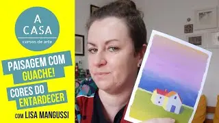 Paisagem com Guache | Cores do Entardecer