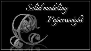 Inventor tutorial | How to model a Paperweight