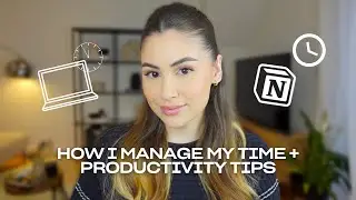 How I manage my time + productivity tips as a graphic designer
