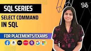 L14 : Select Command in SQL | Complete SQL Course 2024 | Jobs | Placements