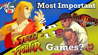 The Two Most Important Street Fighter Games Of All Time! - Pragmatik (ft. My Brother!)