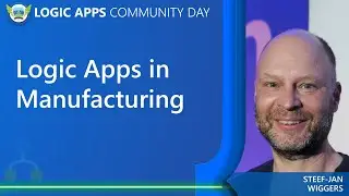 Logic Apps in Manufacturing