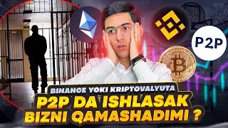 Binance yopiladimi ? // P2P da ishlash noqonuniy bo'ldimi ?
