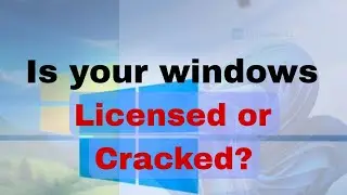 how to know that my Windows is licensed or cracked || my windows is genuine or not