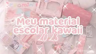 🍭 ֶָ֢ʾʾ Mostrando o MEU material escolar kawaii 2023