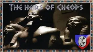 The heirs of Cheops | History of Ancient Egypt