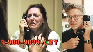 1-900-CRY?!?!?!?