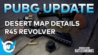 PUBG Update: DESERT MAP DETAILS - NEW GUN (R45 REVOLVER) - BATTLEGROUNDS XBOX/PC NEWS