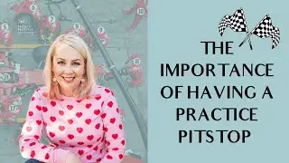 The Importance of having a Practice Pitstop