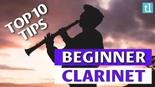 Beginner Clarinet Tips