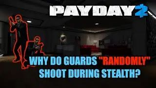 [PAYDAY 2] Why do guards 