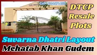 Mehatab Khan Gudem DTCP ReSale Plots Suvarna Dhatri Layout