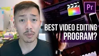 BEST Video Editing Software Program? (Adobe Premiere Pro vs Final Cut Pro)