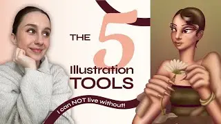 The 5 Illustration Tools I can NOT live without