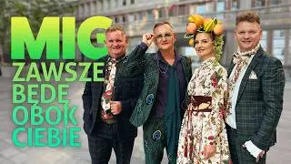 MIG - Zawsze będę obok Ciebie (Official Video)