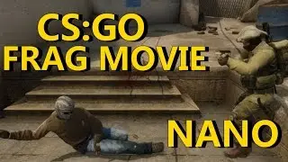 CS:GO FRAGMOVIE #1 NANO
