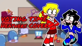 Voting Time But Heathers Sings It | Friday Night Funkin VS Impostor V4 Update
