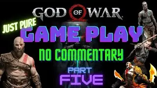 God of War Gameplay Walkthrough Part 5 -  No Commentary