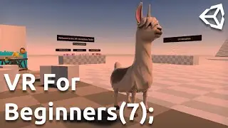 [07] VR for Beginners using Unity (Extras)