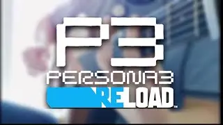 Don't - Persona 3 Reload (Episode Aigis) | Fingerstyle Guitar Cover