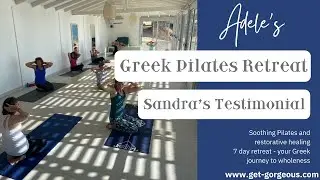 Sandra's Experience on our Greek Pilates and Wellbeing Retreat #UKNo1Pilates