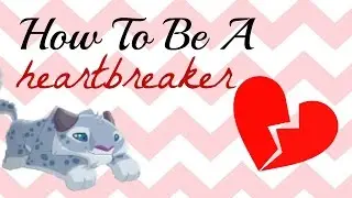 {Animal Jam:} How To Be A Heartbreaker ❤ | Short MV