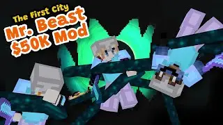 3 Idiots Play the $50K Mr. Beast Minecraft Mod (The First City)
