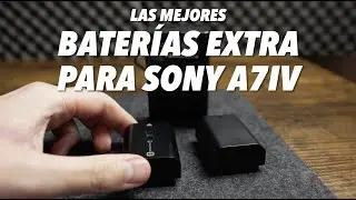 Las Mejores Baterias para Sony A7IV (Poweextra)