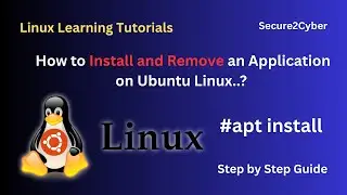 How to Install an Application on Ubuntu Linux..? (apt Command) | Secure 2 Cyber