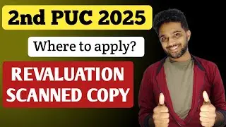 Where to apply for 2nd PUC Revaluation? | 2nd PUC Exam 2025 | What is Scanned Copy?