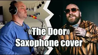 Teddy Swims - The Door (Saxophone cover)