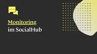 Monitoring im SocialHub