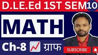 D.El.Ed 1st semester math chapter 8 Graph 📈 V#10| Btc math|uptet math|supertet math | ctet math