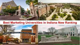 BEST MARKETING UNIVERSITIES IN INDIANA NEW RANKING