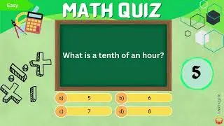 MATH QUIZ: 🔥 Unleash Your Inner Math Warrior: The Ultimate Battle of Brains[Easy]! 🔥