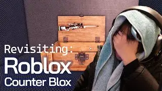 Revisiting Counterblox in roblox!!!!11!1!1 - Roblox gameplay