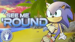 SEE ME 'ROUND - An Original Sonic the Hedgehog Song | Brasma
